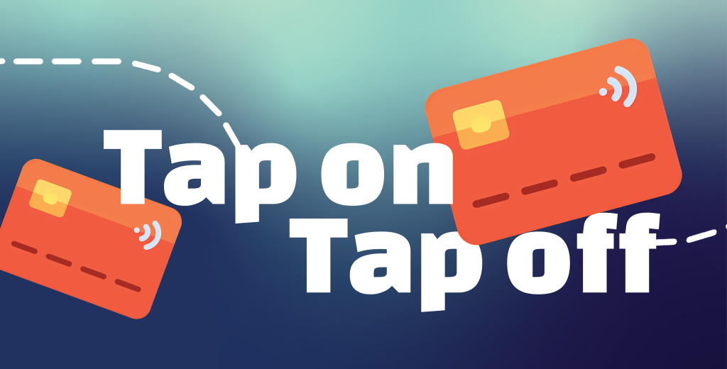 Tap on Tap off